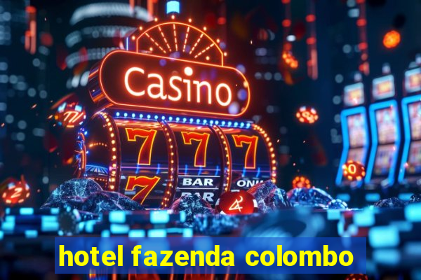 hotel fazenda colombo